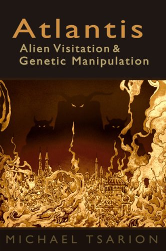 Atlantis, Alien Visitation and Genetic Manipulation